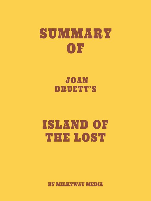 Title details for Summary of Joan Druett's Island of the Lost by Milkyway Media - Available